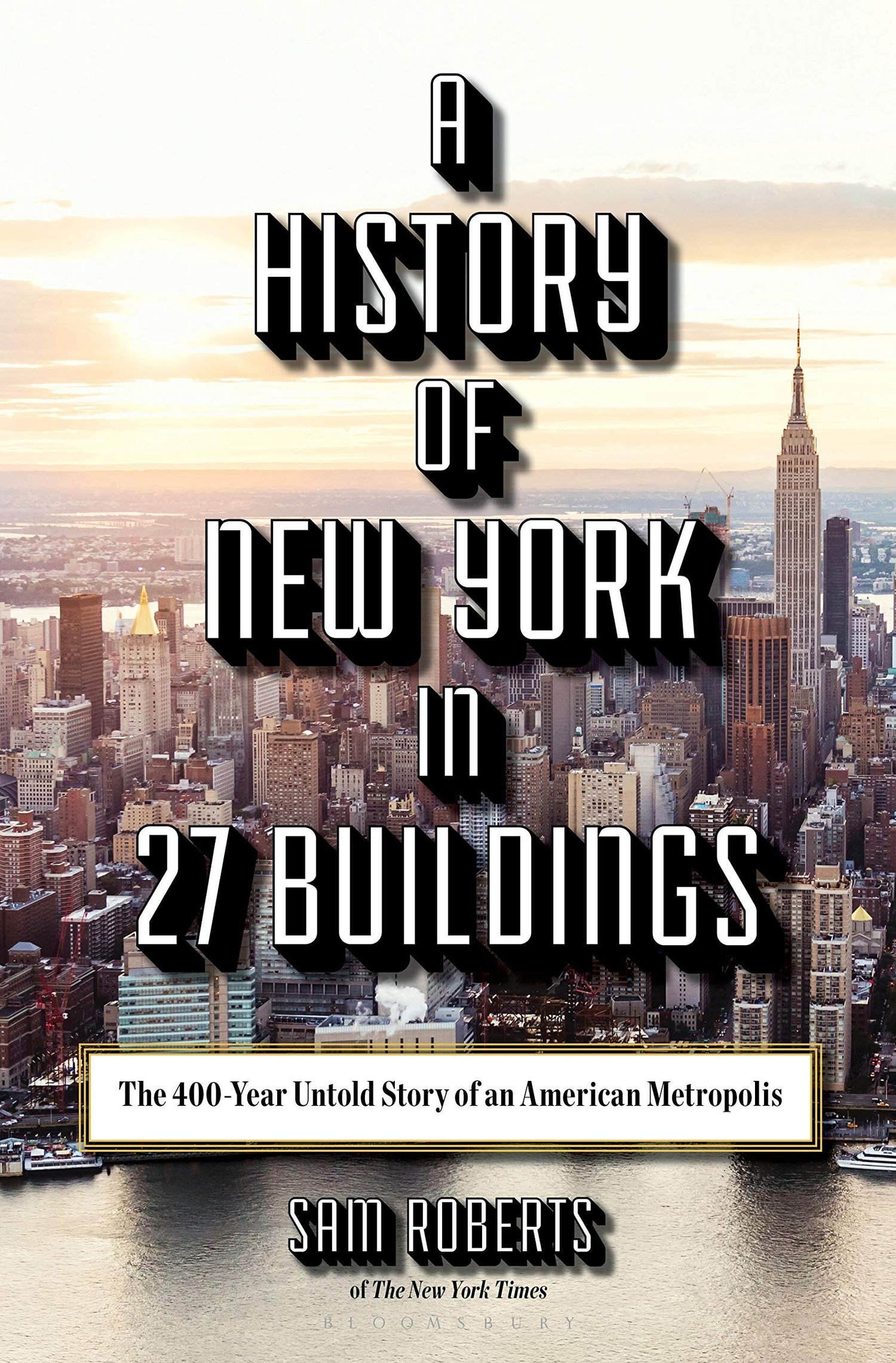 Cover of A History of New York in 27 Buildings by Sam Roberts