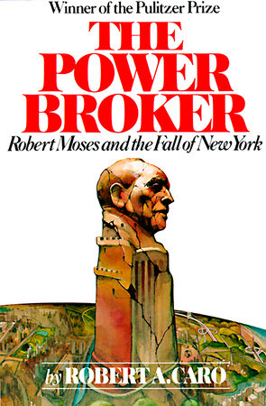 Cover of The Power Broker by Robert A. Caro